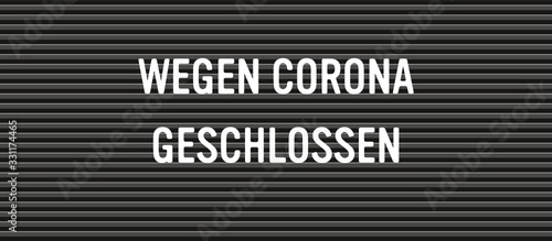 wegen corona geschlossen