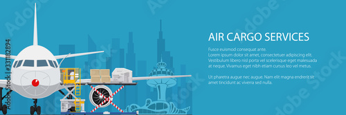 Banner air cargo services and freight, airplane with autoloader at the airport on the background of the city and text, unloading or loading of goods into the plane, vector illustration