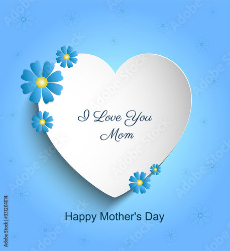 Happy Mother's Day  banner, greeting card,  poster, with white heart, blue spring flowers and text on isolated gradient background