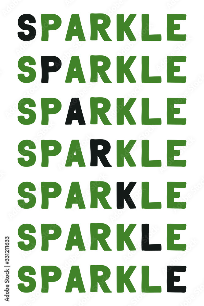 Sparkle Vector saying. White isolated