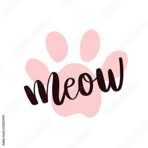 Calligraphic lettering phrase Meow with a pink cat paw print isolated on white. Hand lettering typography design for cards, poster, home decorations, t shirt design.Vector illustration.