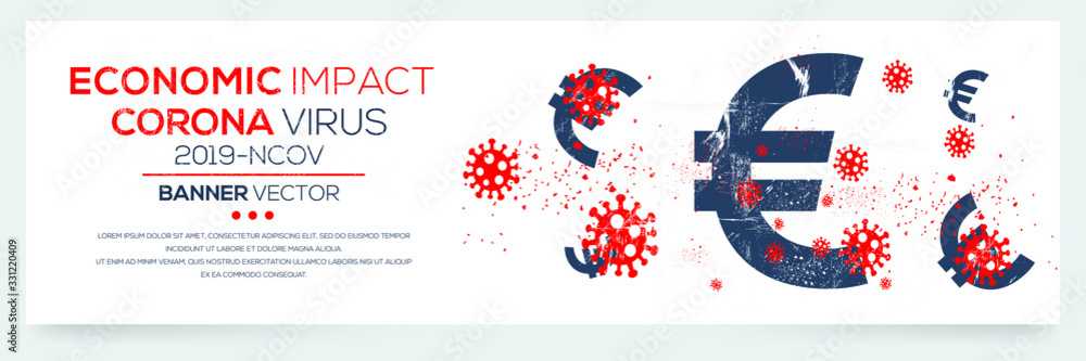 Creative (economic impact - Corona virus -2019-nCoV ) Banner Word with euro symbol ,Vector illustration. - obrazy, fototapety, plakaty 