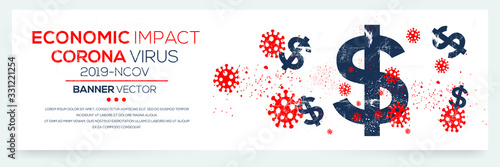 Creative (economic impact - Corona virus -2019-nCoV ) Banner Word with dollar symbol Icon,Vector illustration.