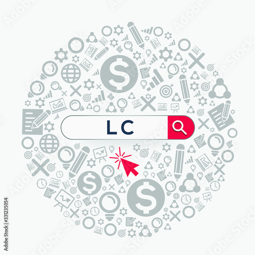 LC mean  letter of credit  Word written in search bar  Vector illustration.