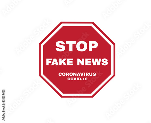 Red stop signs with message STOP FAKE NEWS coronavirus covid-19, sign symbol background, vector illustration.