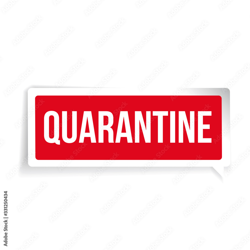 Quarantine sign label lettering Quarantine sign label lettering