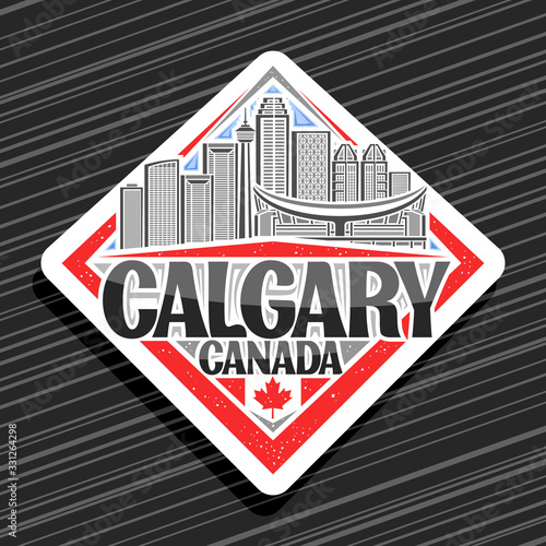 Vector logo for Calgary, white decorative rhombus badge with line illustration of contemporary calgary city scape on sky background, fridge magnet with creative letters for black words calgary, canada