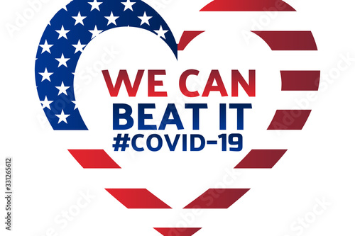 Patriotic inspirational positive quote about novel coronavirus covid-19 pandemic. Template for background, banner, poster with text inscription. Vector EPS10 illustration.