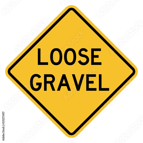 Loose gravel on road surface. Safety sign. Perfect for backgrounds, backdrop, banner, badge, sticker, sign, symbol, poster and wallpaper.
