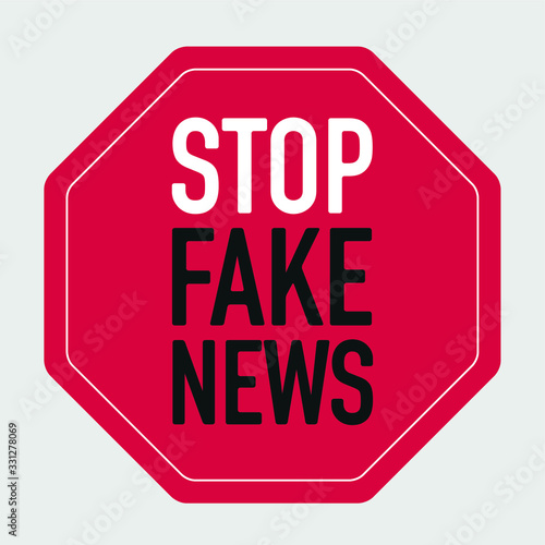 Stop Fake News and disinformation in the media sign. Graphic design vector illustration typography