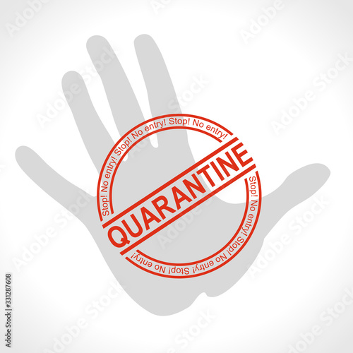 Quarantine. Red round prohibitory seal on the background of the silhouette of a human hand. Big warning inscription biological hazard risk logo symbol. Vector information banner.