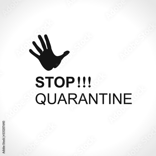 STOP!!! Quarantine. Vector information banner.