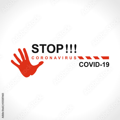 STOP!!! Coronavirus COVID-19. Big warning inscription biological hazard risk logo symbol. Vector information banner.