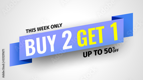 This week only buy 2, get 1, sale banner, up to 50% off. Blue ribbon. Vector illustration.