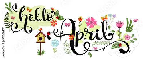 Hello April. APRIL month vector hand lettering with flowers, butterflies and leaves. Decoration floral. Illustration month april  