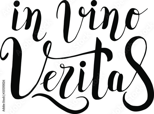 In vino veritas Wine lettering vector photo