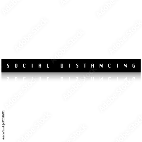 Social Distancing White Letters Over Black