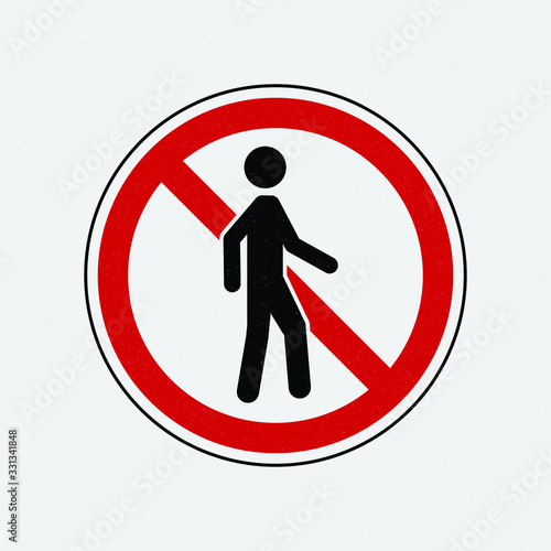 No pedestrians sign