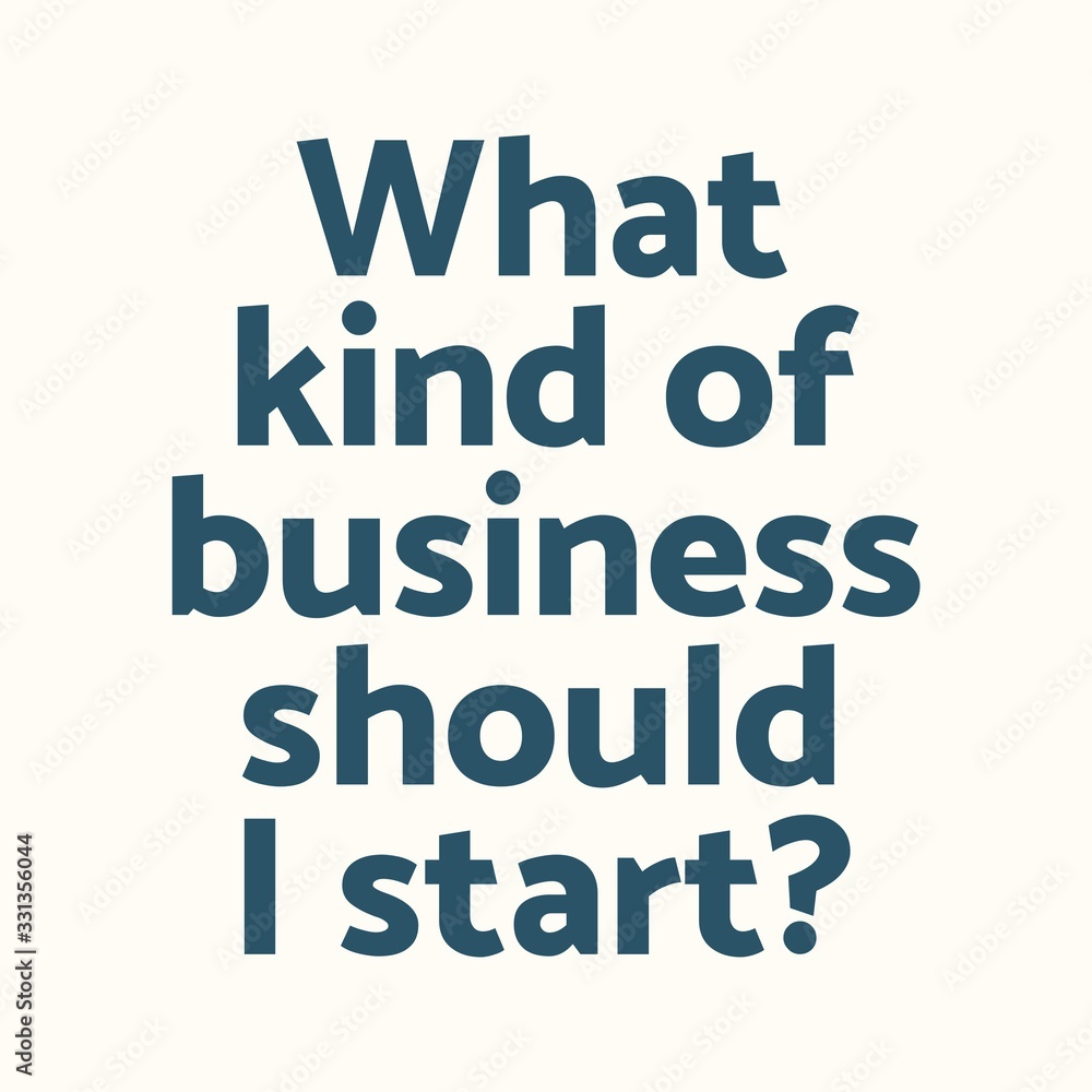 What kind of business should I start? Business concept. Vector illustration isolated on white background What kind of business should I start? Business concept. Vector illustration isolated on white background