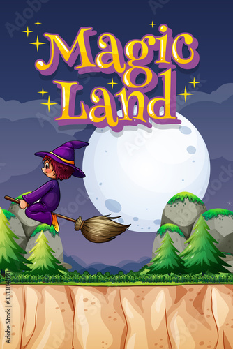 Poster design with word magic land and witch flying over the mountain
