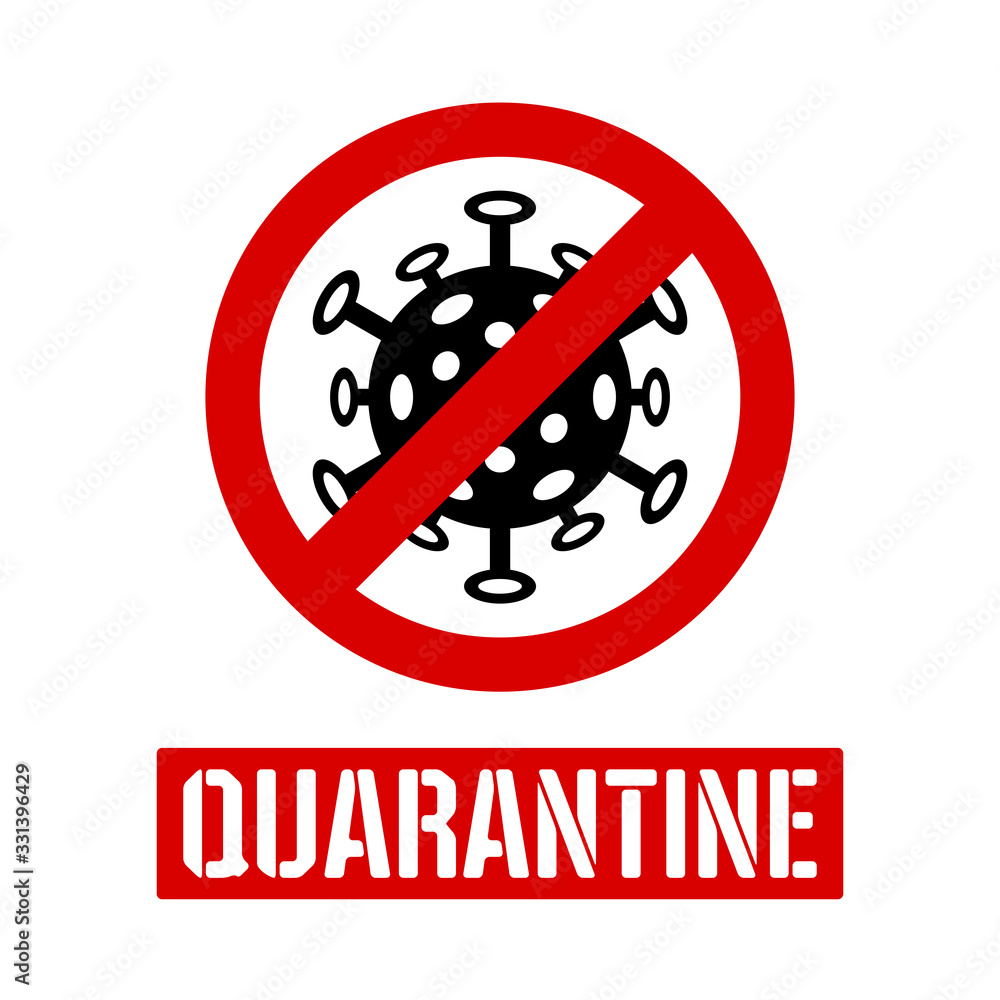 Quarantine sign. Flat style corona virus icon. No spread of the epidemic. Medical symbol for you project Quarantine sign. Flat style corona virus icon. No spread of the epidemic. Medical symbol for you project