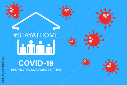 Covid-19 Restricted movement order, Stay at home