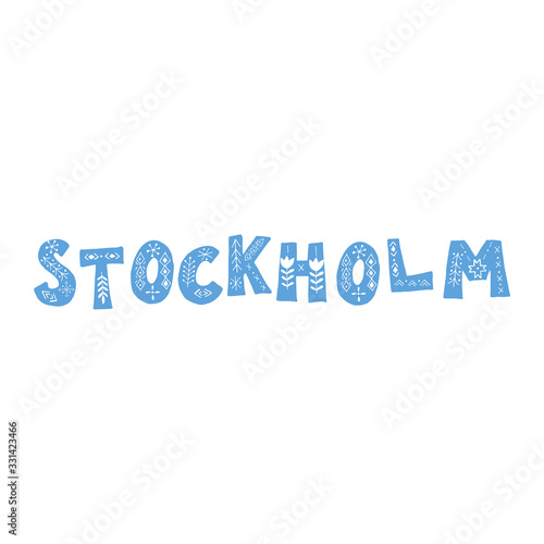 Stockholm typography doodle text. Lettering ornament font design. Postcard, banner, poster illustration. Vector eps 10.