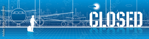 Airport terminal does not work. Air traffic closed. Quarantine. Airplanes stand on the runway. Vector illustration