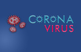 SARS Virus CoronaVirus COVID-19 nCoV-2019 middle East respiratory syndrome Novel corona virus text on blue background. Virus Protection Pandemic Concept