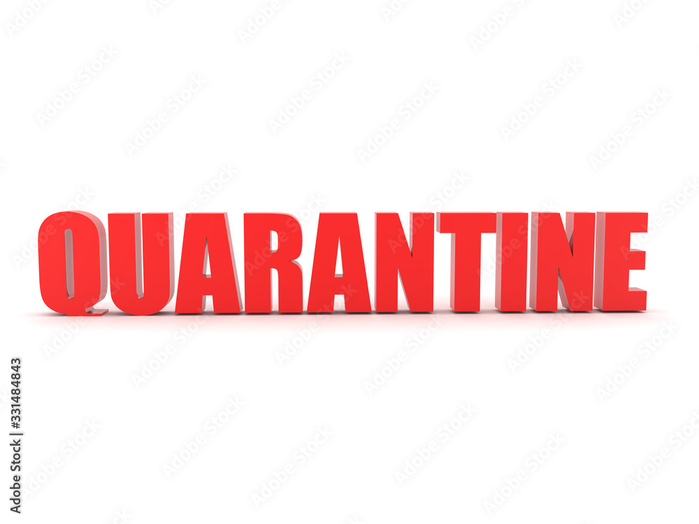 3D Rendering of red text saying Quarantine