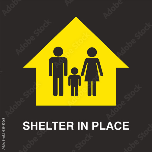 Shelter In Place. Coronavirus protection poster. Stay at home.