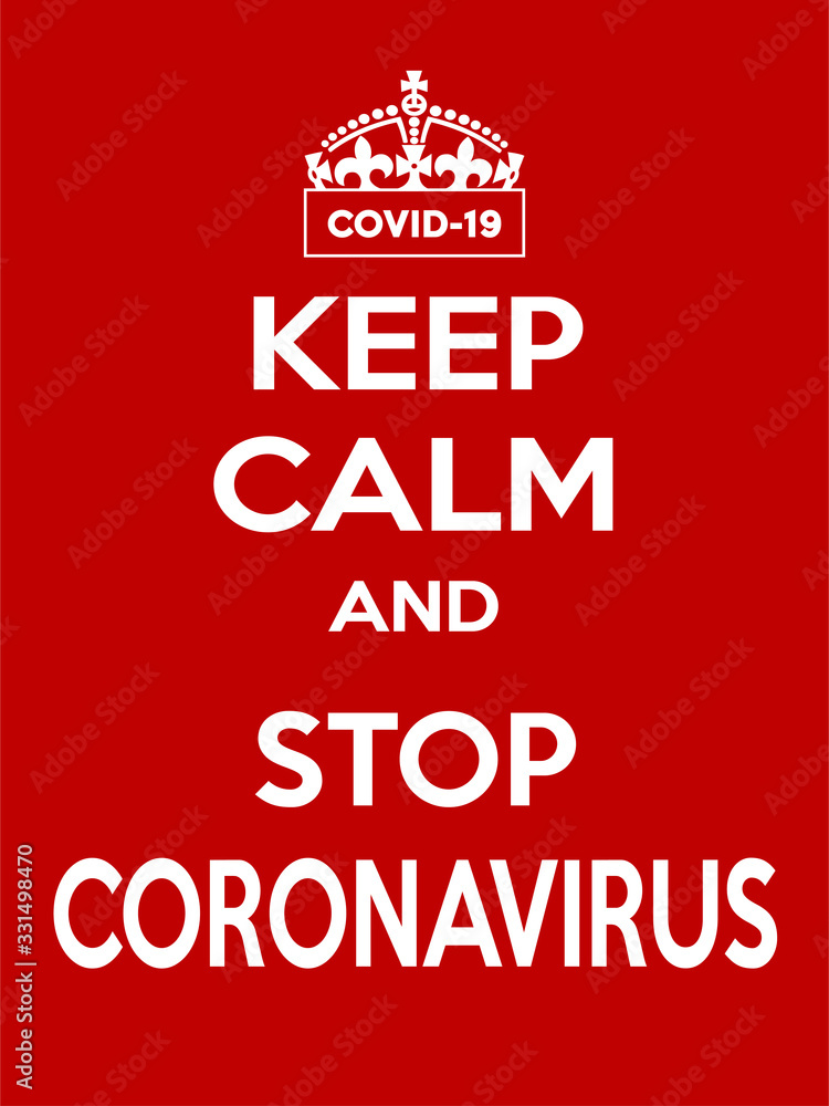 Vertical rectangular red-white motivation coronavirus COVID-19 poster based in vintage retro style Keep clam Vertical rectangular red-white motivation coronavirus COVID-19 poster based in vintage retro style Keep clam