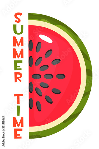 Ripe slice of watermelon and the inscription summer time.