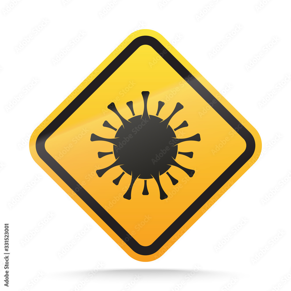 Coronavirus warning and attention Sign. COVID-19 epidemic and pandemic danger symbol. Vector illustration Coronavirus warning and attention Sign. COVID-19 epidemic and pandemic danger symbol. Vector illustration