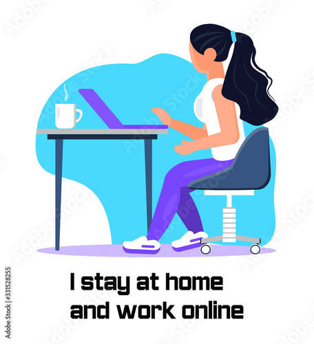 Coronavirus prevention concept vector. Girl works or learns online and ask that everybody stays at home. Freelancer illustration. Social campaign and support people