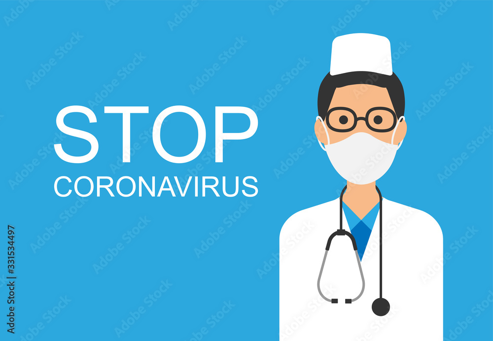 Doctor with a medical mask or respirator on his face. 2019 nCoV or stop Coronavirus concept banner. Virus wuhan from China. Prevention dangerous virus vector illustration. Doctor with a medical mask or respirator on his face. 2019 nCoV or stop Coronavirus concept banner. Virus wuhan from China. Prevention dangerous virus vector illustration.