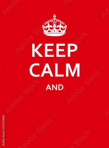 Keep Calm And Empty Red Poster With Crown
