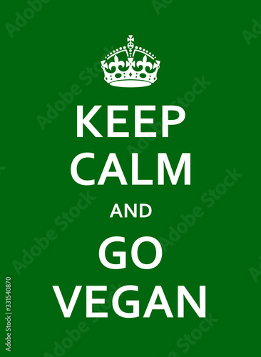 Keep Calm And Go Vegan Motivational Poster With Crown
