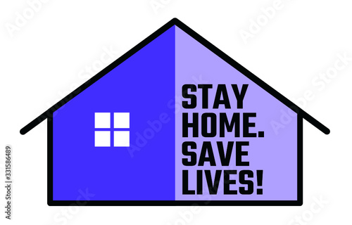 Stay Home. Save Lives! Vector Illustration
