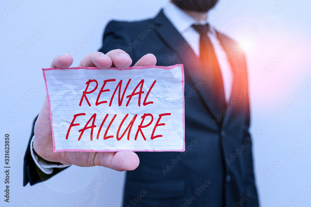 Writing note showing Renal Failure. Business concept for medical