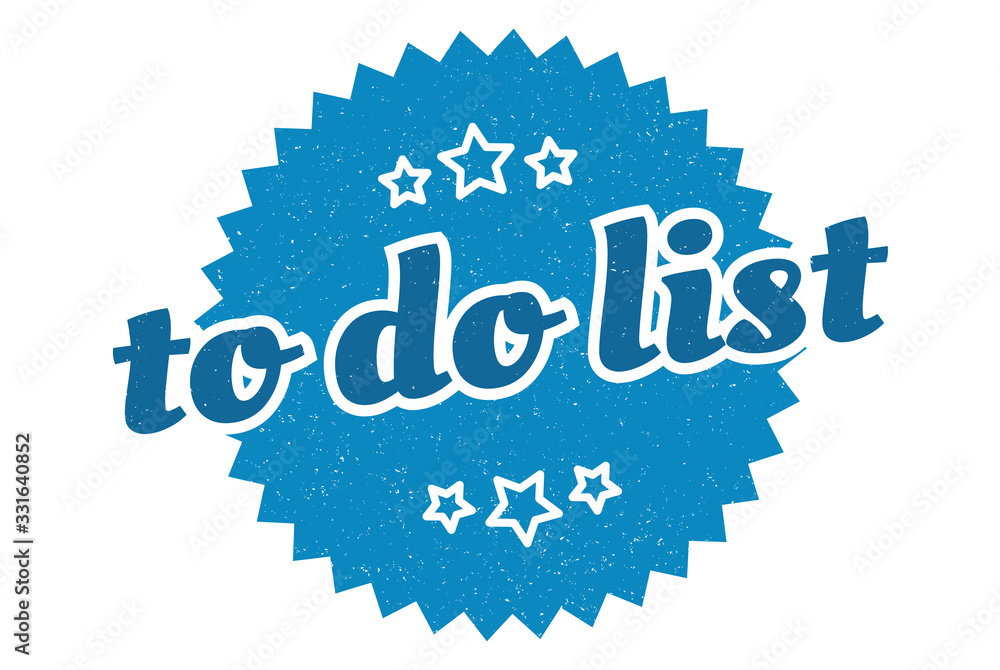 to do list sign. to do list round vintage retro label. to do list to do list sign. to do list round vintage retro label. to do list