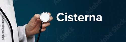 Cisterna. Arzt im Kittel hält Stethoskop. Das Wort Cisterna steht daneben. Symbol für Medizin, Krankheit, Gesundheit photo