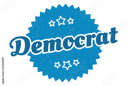 democrat sign. democrat round vintage retro label. democrat