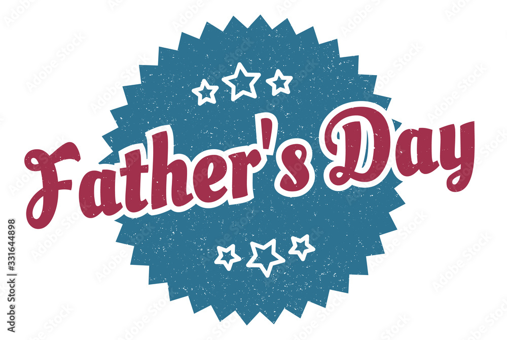 Fototapeta premium father's day sign. father's day round vintage retro label. father's day