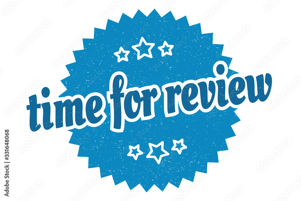 Fototapeta premium time for review sign. time for review round vintage retro label. time for review