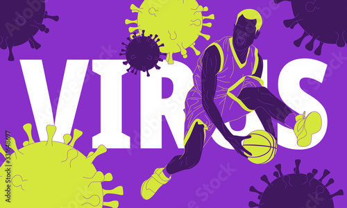 Illustration of basketball player in a manner that is surrounded by viruses.