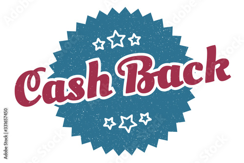 cash back sign. cash back round vintage retro label. cash back