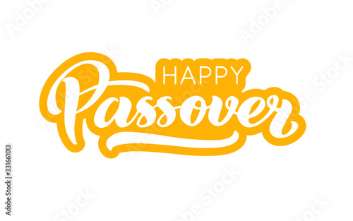 Happy Passover vector hand lettering. Jewish holiday Easter. Calligraphy template for typography poster, greeting card, banner, invitation, postcard, flyer, sticker. Illustration isolated on white