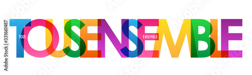 Bannière typographique vecteur TOUS ENSEMBLE