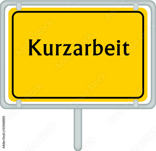 Kurzarbeit, Corona, Ortsschild, Schild, Straße,
